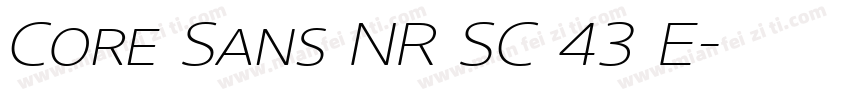 Core Sans NR SC 43 E字体转换